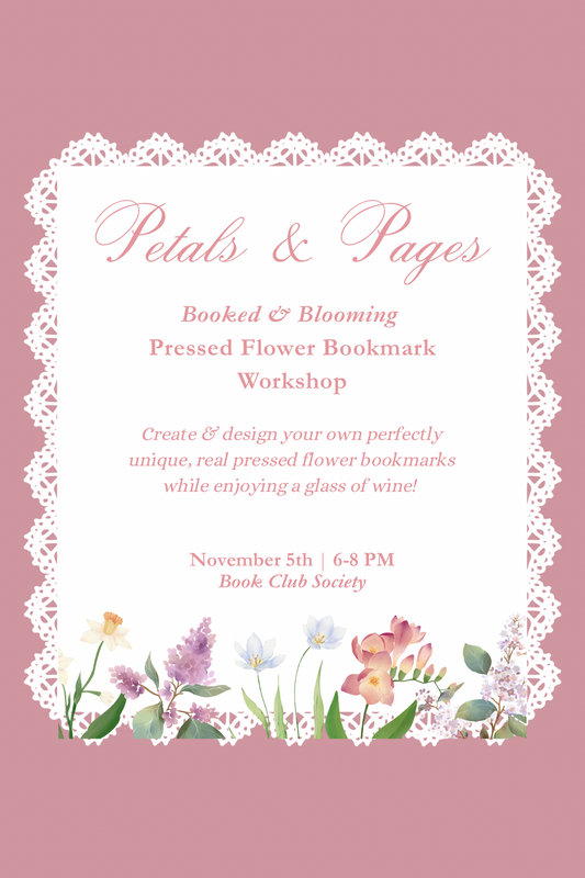 Booked & Blooming — Pressed Flower Bookmark Workshop @ Book Club Society